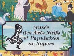 photo de Musée des Arts Naïfs et Populaires de Noyers